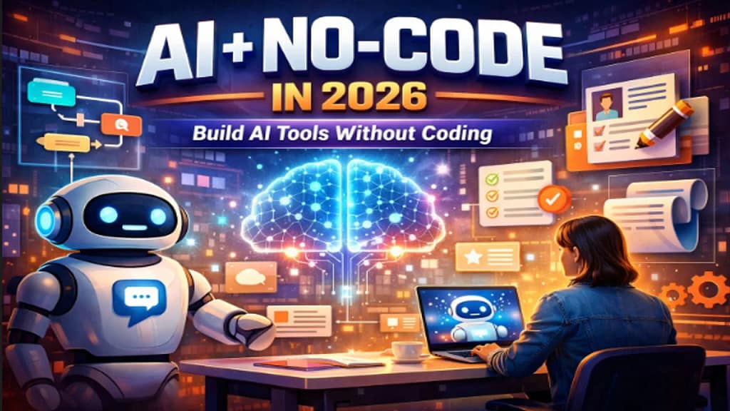 Low Code No Code in 2026: Build AI Tools Without Coding 2 Low Code No Code